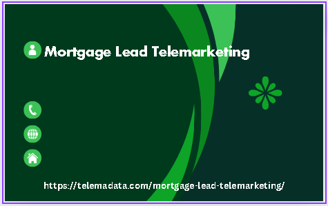 Mortgage Lead Telemarketing